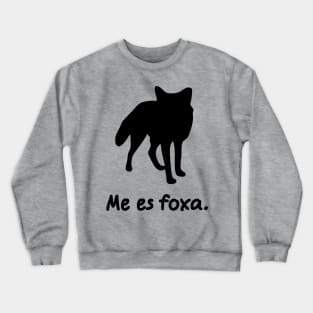 I'm A Fox (Lingwa de Planeta) Crewneck Sweatshirt